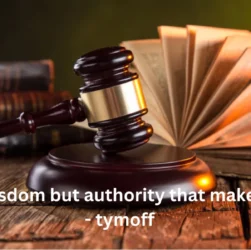 it is not wisdom but authority that makes a law. t tymoff