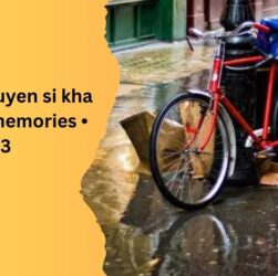 di that xa nguyen si kha • rainy day memories • 2023 1